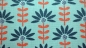 Preview: STOF France Graphic Flow POPPY Design petrol beschichteter Stoff mit Blumen petrol Stoff mit Beschichtung  Polyurethan  beschichtete Baumwolle Baumwollstoff abwischbar  Dekostoff abwaschbar mit  Blumen nähen  selber machen DIY